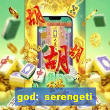 god: serengeti filme completo dublado gratis